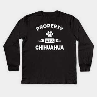 Chihuahua dog - Property of a chihuahua Kids Long Sleeve T-Shirt